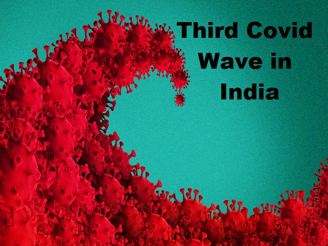 Third wave of COVID 19 to hit India soon? Precautions & Suggestions by experts against Coronavirus